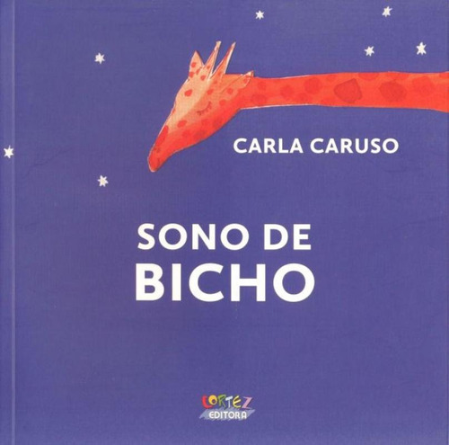 Sono de bicho, de Caruso, Carla. Cortez Editora e Livraria LTDA, capa mole em português, 2014