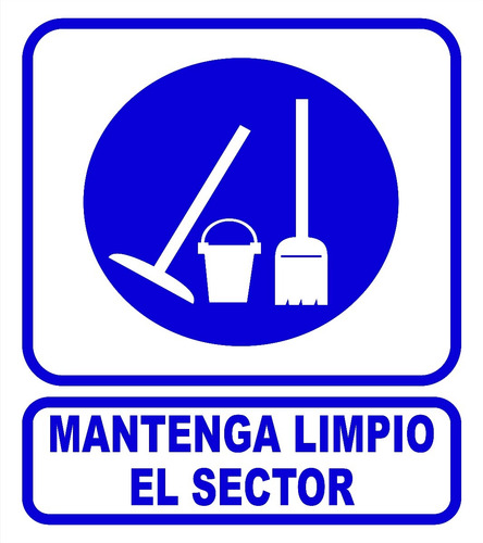 Cartel 40x45 Cm Mantenga Limpio El Sector