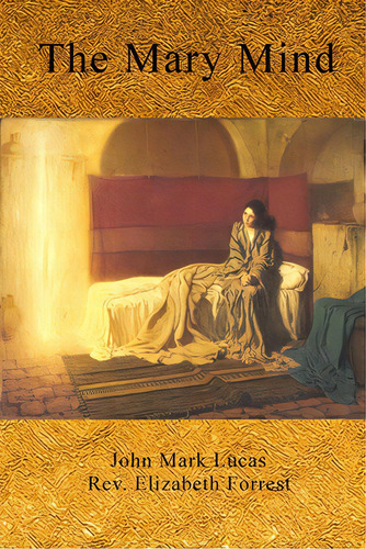 The Mary Mind, De Lucas, John. Editorial Lightning Source Inc, Tapa Blanda En Inglés