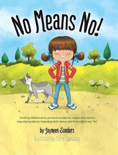 No Means No!, De Jayneen Sanders. Editorial Educate2empower Publishing, Tapa Dura En Inglés