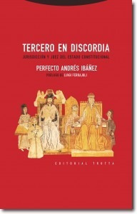 Perfecto Andrés Ibáñez / Tercero En Discordia - Trotta -