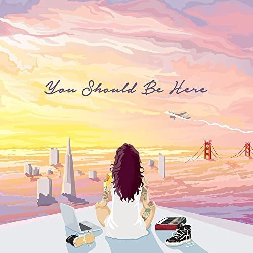 Lp You Should Be Here - Kehlani