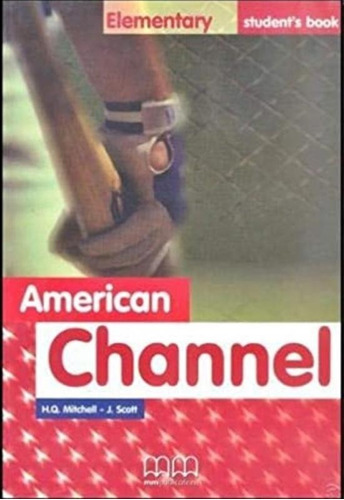 American Channel Your English Elementary Student´s Book, De .. Editora Mm Publications (sbs), Edição 1 Em Inglês