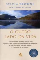 Comprar Livro O Outro Lado Da Vida - Coleção Auto-estima - Sylvia Browne; Lindsay Harrison [2008]