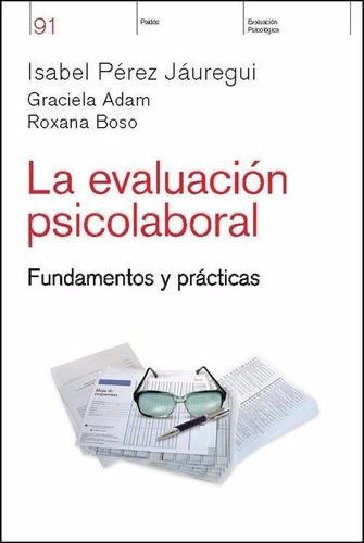 La Evaluacion Psicolaboral - Perez Jauregui, Adam Y Otros