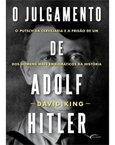 O Julgamento De Adolf Hitler - Holocausto Nunca Mais