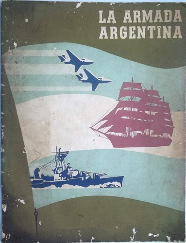 La Armada Argentina.imagenes De Sus Actividades Principales