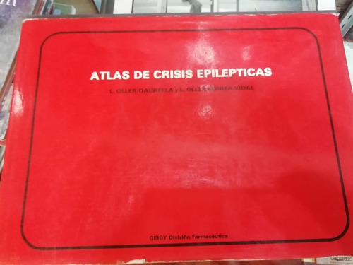 Atlas De Crisis Epilépticas Oller Daurella