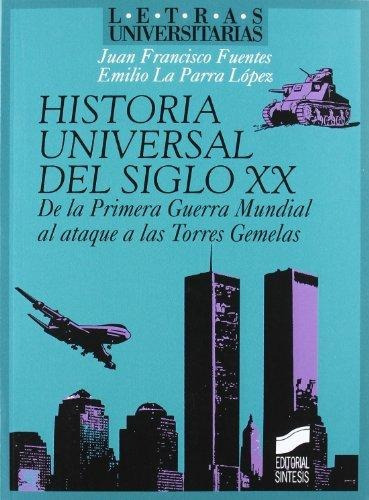 Historia Universal Del Siglo Xx, De Fuentes Aragonés, Juan Francisco. Editorial Sintesis, Tapa Blanda En Español