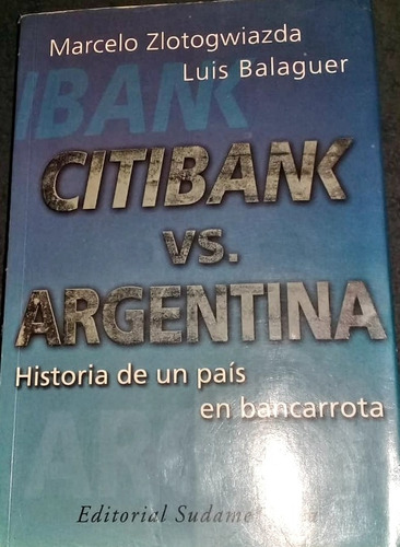 Citibank Vs Argentina. Zlotogwiazda / Balaguer