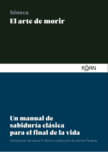 El Arte De Morir - Lucius Annaeus Seneca