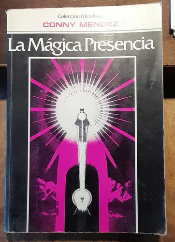 La Magica Presencia - Conny Mendez C9
