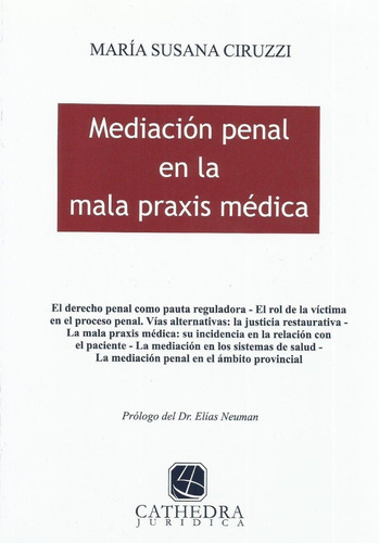 Mediación Penal En La Mala Praxis Médica Ciruzzi