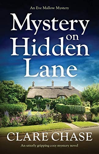 Mystery On Hidden Lane: An Utterly Gripping Cozy Mystery Novel (an Eve Mallow Mystery), De Chase, Clare. Editorial Bookouture, Tapa Blanda En Inglés