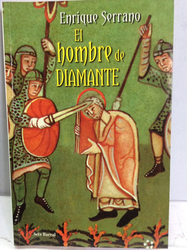 El Hombre De Diamante - Enrique Serrano - Lit Colombiana