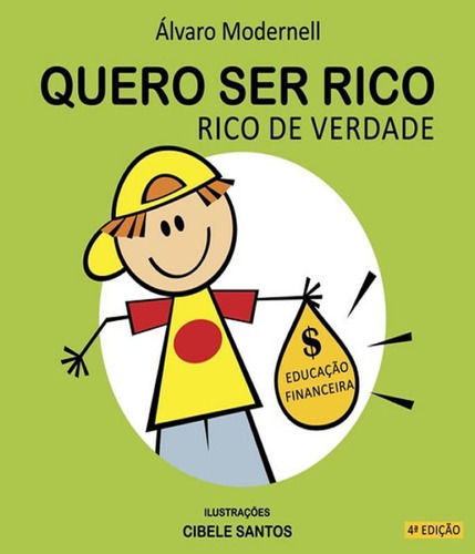 Quero Ser Rico, Rico De Verdade - 04 Ed