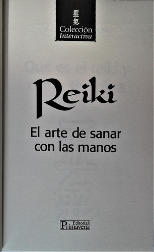 Reiki El Arte De Sanar Con Las Manos - Sin El Cd - Primavera (Usado)