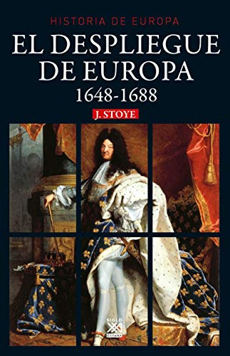 El Despliegue De Europa, 1648-1688