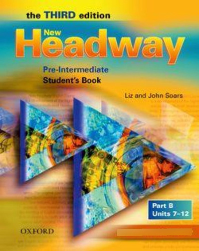 New Headway  Pre-intermediate-  Student`s B Third Edition # 