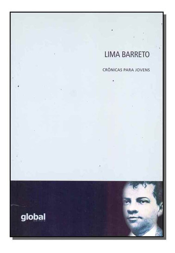 Lima Barreto - Crônicas Para Jovens