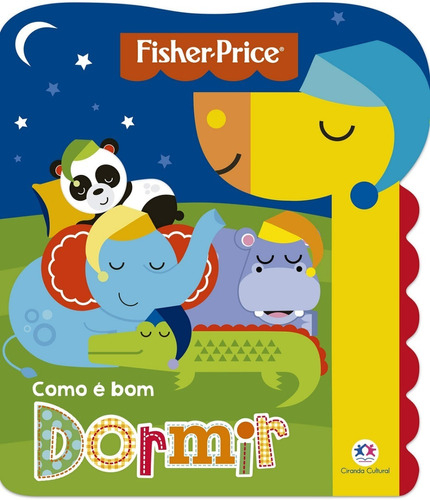 Imagem 1 de 1 de Livro Cartonado Recortado - Fisher-price - Como E Bom Dormir