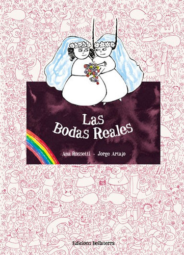 Libro Las Bodas Reales - Ana Rossetti Y Jorge Artajo