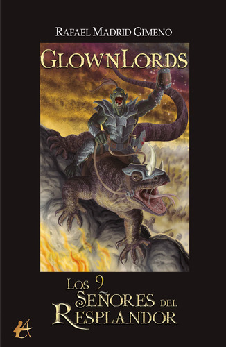 Glownlords, De Rafael Madrid Gimeno