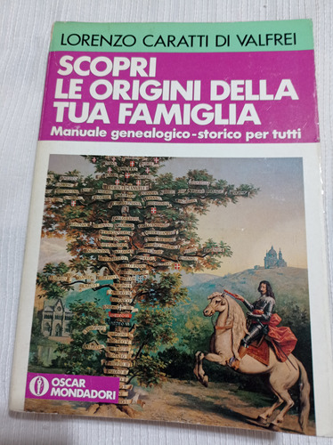 Scopri Le Origini Della Tua Famiglia Manuale Genealógico 