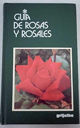 Coggiati: Guía De Rosas Y Rosales