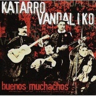 Imagen 1 de 1 de Cd Katarro Vandaliko - Buenos Muchachos (2012)