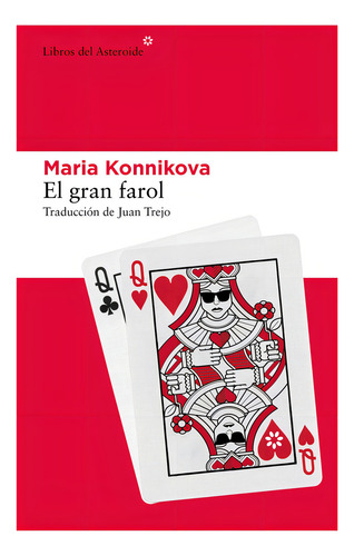 Libro El Gran Farol - Maria Konnikova - Libros Del Asteroide