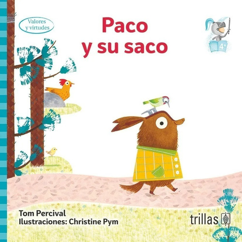 Paco Y Su Saco Serie Plan Pre-lector Preescolar, De Percival, Tom Pyme, Christine (ilustraciones)., Vol. 1. Editorial Trillas, Tapa Blanda En Español, 2019
