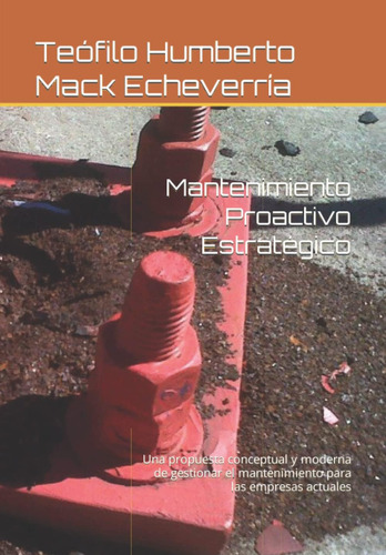 Libro: Mantenimiento Proactivo Estratégico: Una Propuesta Co