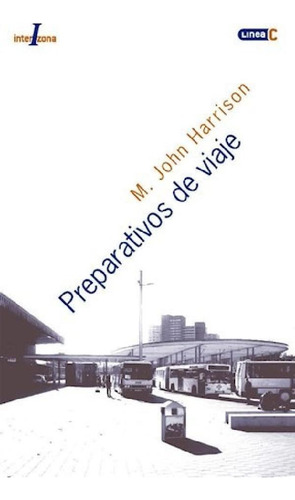 Libro - Preparativos De Viaje (coleccion Linea C) - Harriso