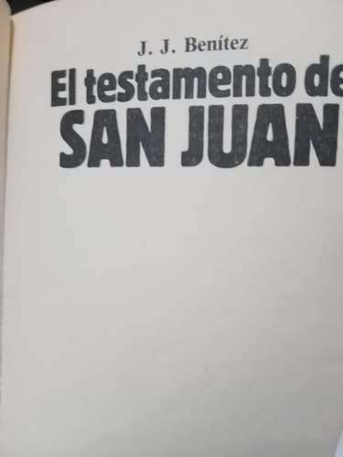 El Testamento De San Juan Y La Rebelion De Lucifer J J Benit (Usado)