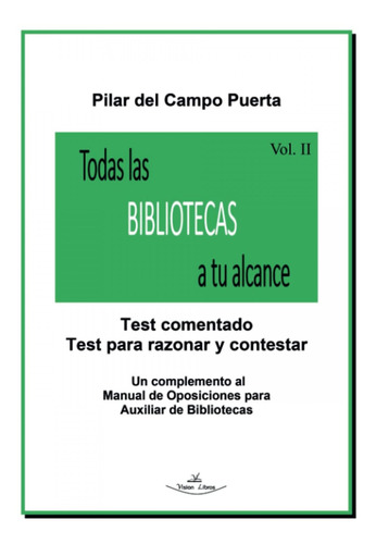 Libro Todas Las Bibliotecas A Tu Alcance Vol. Ii