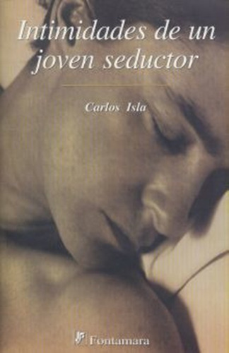 Libro:- Intimidades De Un Joven Seductor