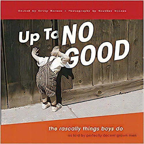 Up To No Good, De Kitty Harmon. Editora Chronicle Books, Capa Dura Em Inglês