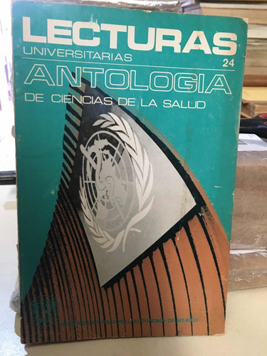 Lecturas Universitarias 24 Antología De Ciencias