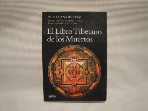 W. Y. Evans Wentz - El Libro Tibetano De Los Muertos