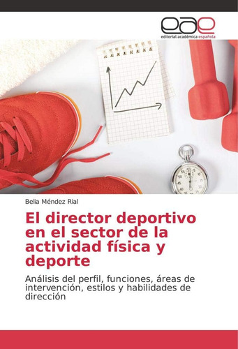 Libro: El Director Deportivo Sector Actividad Fí
