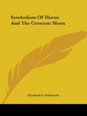 Libro Symbolism Of Horns And The Crescent Moon - Goldsmit...