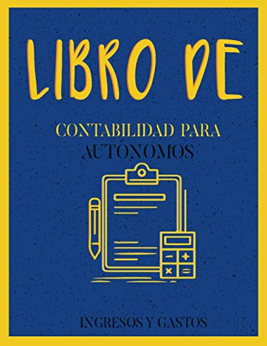 Libro De Contabilidad Para Autonomos: Libro De Caja Diario D