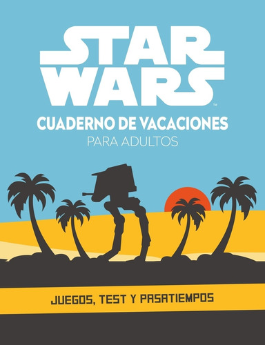 Libro Star Wars. Cuaderno De Vacaciones Para Adultos