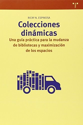 Libro Colecciones Dinamicas . Una Guia Practica Pa  De Espin