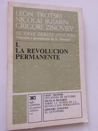 La Revolución Permanente, El Gran Debate- Trotski, Bujarin