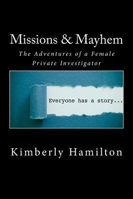 Libro Missions & Mayhem : The Adventures Of A Female Priv...