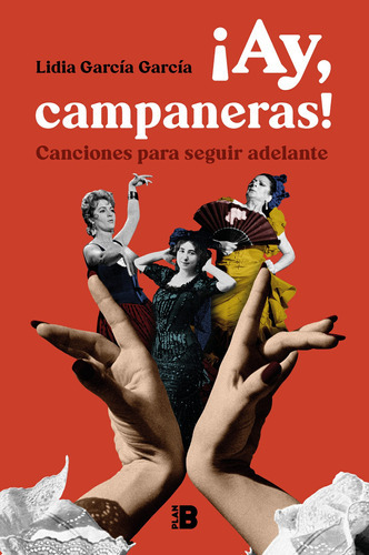 ¡ay, Campaneras! - García García, Lidia  - * 