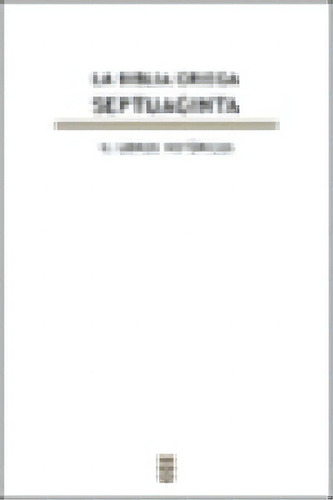 La Biblia Griega: Ii. Libros Histãâ³ricos, De Desconocido. Editorial Ediciones Sígueme, S. A., Tapa Dura En Español