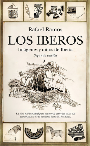 Los Iberos, De Ramos Fernández, Rafael. Editorial Almuzara, Tapa Blanda En Español